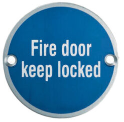 Eurospec Fire Door Keep Locked Sign, Polished Stainless Steel OR Satin Stainless Steel Finish