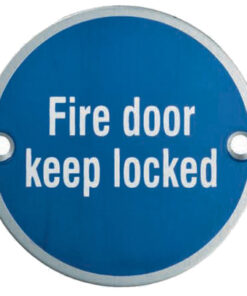 Eurospec Fire Door Keep Locked Sign, Polished Stainless Steel OR Satin Stainless Steel Finish
