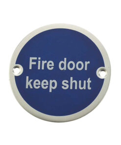 Fire Door Keep Shut Sign (75mm Diameter), Satin Aluminium