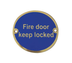 Fire Door Keep Locked Sign (75mm Diameter), Polished Brass
