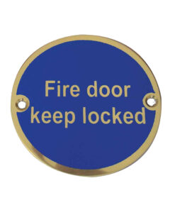 Fire Door Keep Locked Sign (75mm Diameter), Polished Brass