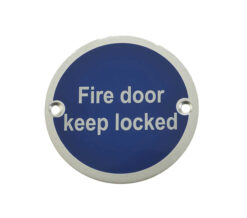 Fire Door Keep Locked Sign (75mm Diameter), Satin Aluminium