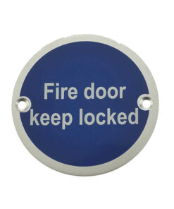 Fire Door Keep Locked Sign (75mm Diameter), Satin Aluminium