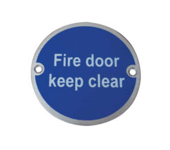 Fire Door Keep Clear Sign (75mm Diameter), Satin Stainless Steel