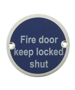 Fire Door Keep Locked Shut (75mm Diameter), Satin Aluminium