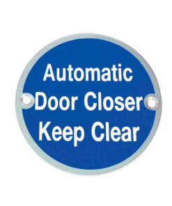 Automatic Door Closer Keep Clear (75mm Diameter), Satin Aluminium