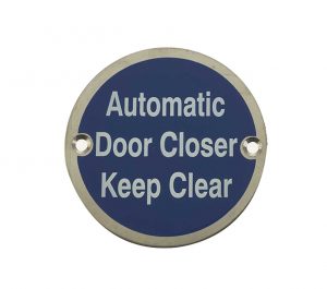 Automatic Door Closer Keep Clear (75mm Diameter), Satin Stainless Steel