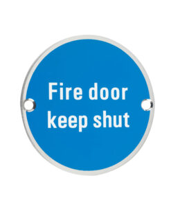 ZSS Door Sign - Fire Door Keep Shut, Polished Stainless Steel
